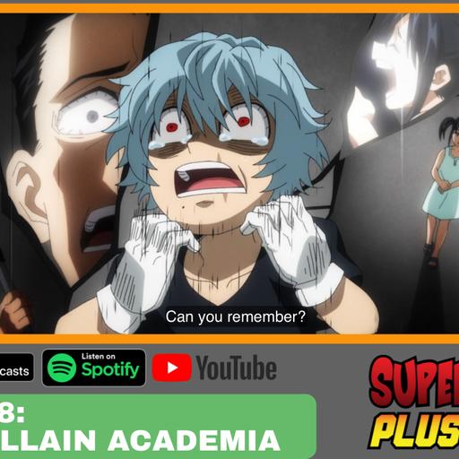 MY VILLAIN ACADEMIA - - My Hero Academia Episode 108 Discussion