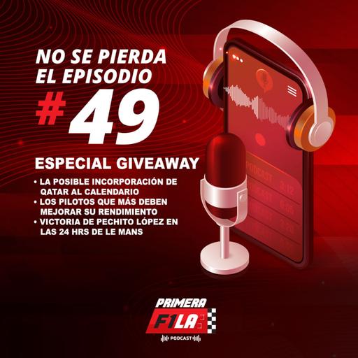 Episodio 49: Especial Giveaway