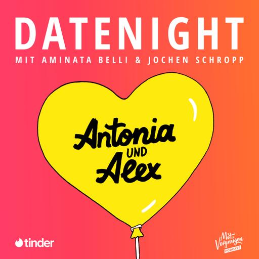 Datenight von Alex und Antonia