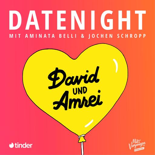 Datenight von David und Amrei