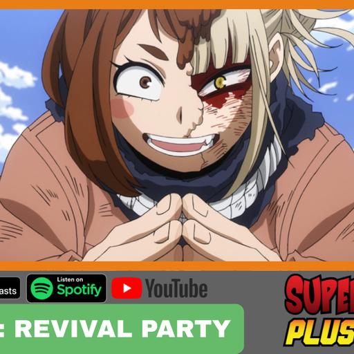 REVIVAL PARTY - My Hero Academia Episode 109 Reaction