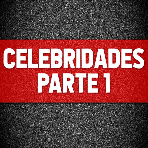 207 - Conspirações & Celebridades, Parte 1