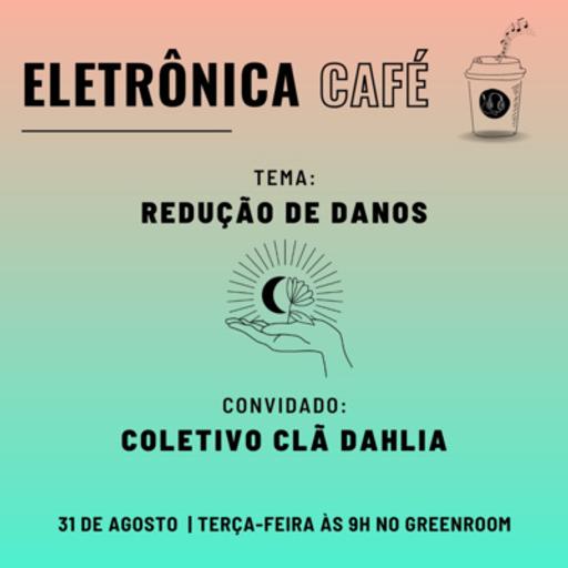 #125 Redução de Danos com Isabella Ferreira do Coletivo Clã Dahlia