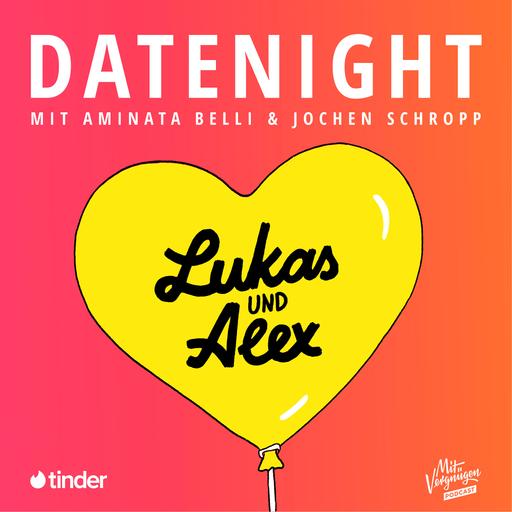 Datenight von Lukas und Alex