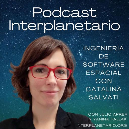 Catalina Salvati - Ingeniera de Software Satelital - Interplanetario 0109