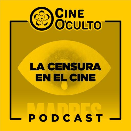 La Censura en el Cine (y las redes sociales)