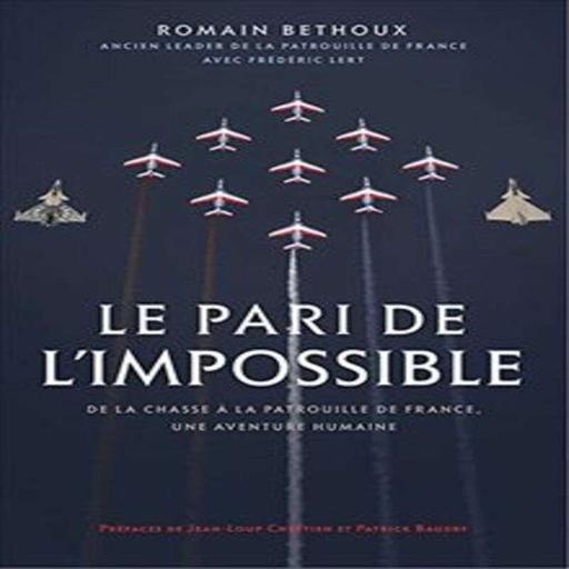 #19 – L'Alpha Jet et le livre Le Pari de L'Impossible de Romain Béthoux