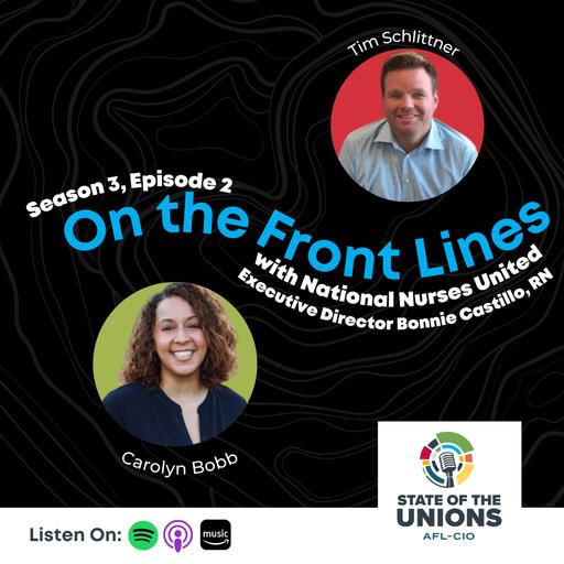 On the Front Lines: A Conversation with NNU Executive Director Bonnie Castillo, RN