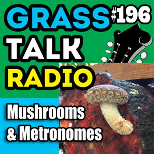 GTR-196 Mushrooms and Metronomes