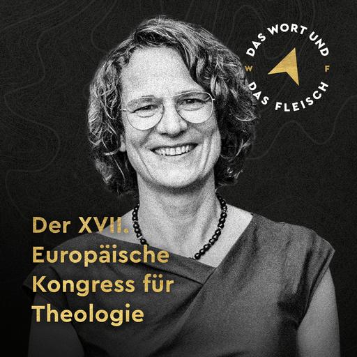 Der XVII. Europäische Kongress für Theologie