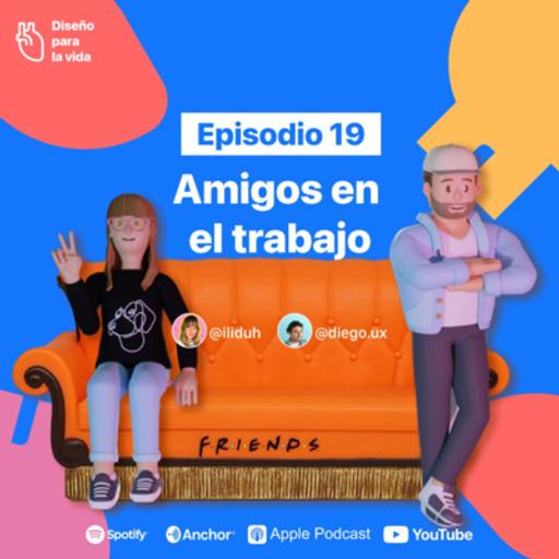 Amigos en el trabajo