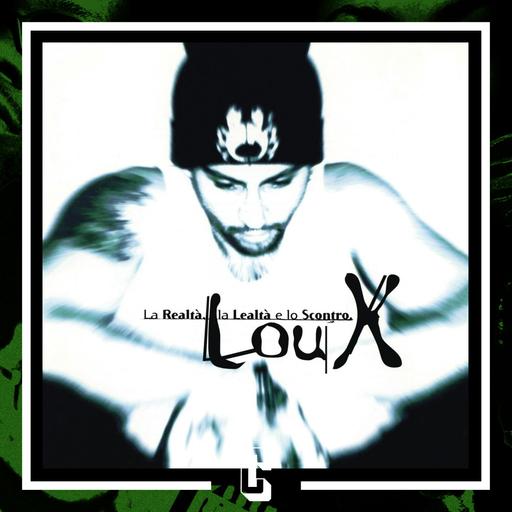 Lou X - La Realtà, la lealtà e lo scontro | Extra - Host: Inoki