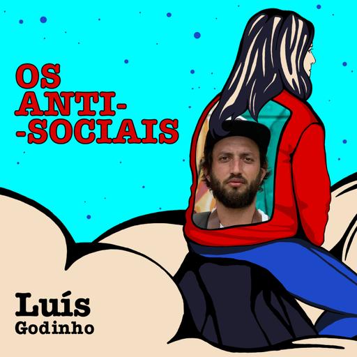 Luís Godinho - Fotógrafo/Foto-jornalista - Ep. 213 | Os Anti-Sociais