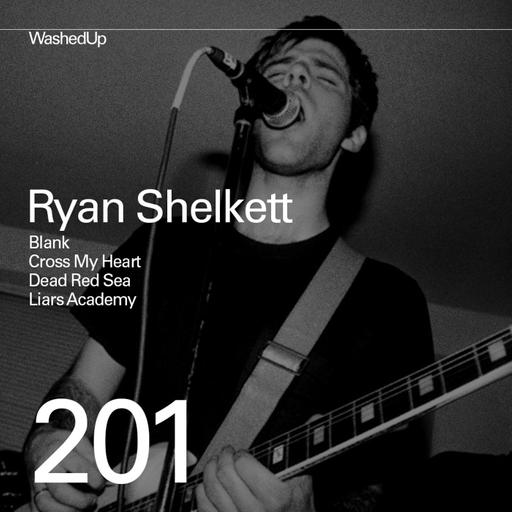 #201 - Ryan Shelkett (Cross My Heart, Liars Academy)