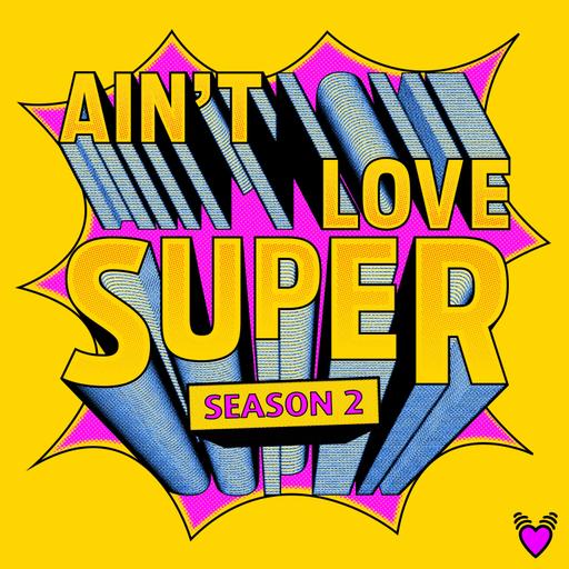 Ain't Love Super, Season 2 - Trailer
