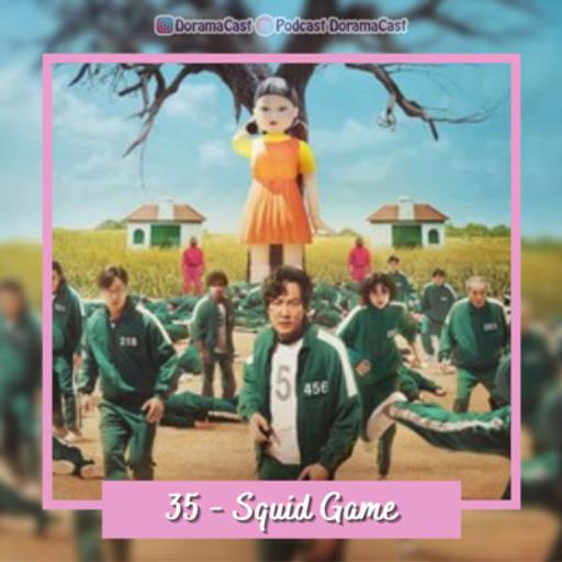 035 - Squid Game