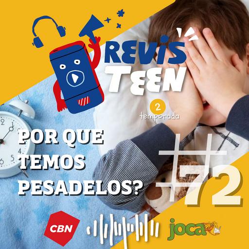 #72 - Por que temos pesadelos?