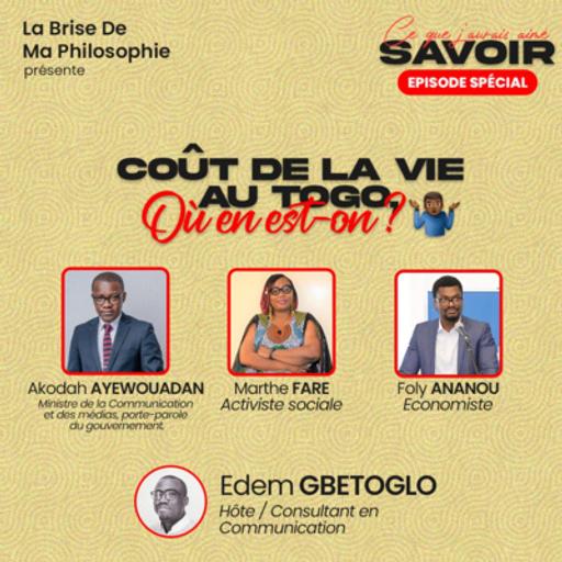 Saison 2 - Ce Que J'aurais Aimé Savoir - Épisode 2 - Coût de la vie au Togo, où en est-on?