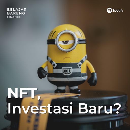 NFT itu apa sih?