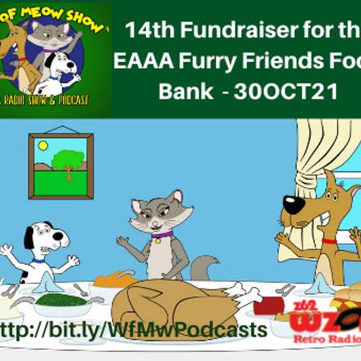 Podcast – The 14th Annual Fundraiser for the EAAA Furry Friends Food Bank