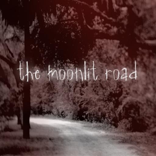 The Moonlit Road, Part Two