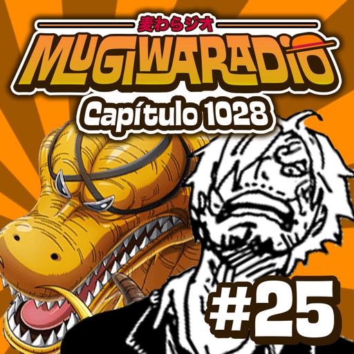 HOMENZINHO TORTO! (Cap. 1028) - Mugiwaradio #25