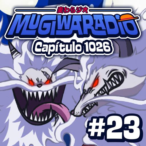 RACHADINHA CELESTIAL (Cap. 1026) - Mugiwaradio #23