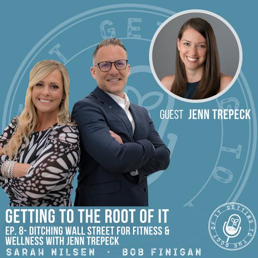 Ditching Wall Street for Fitness & Wellness with Jenn Trepeck