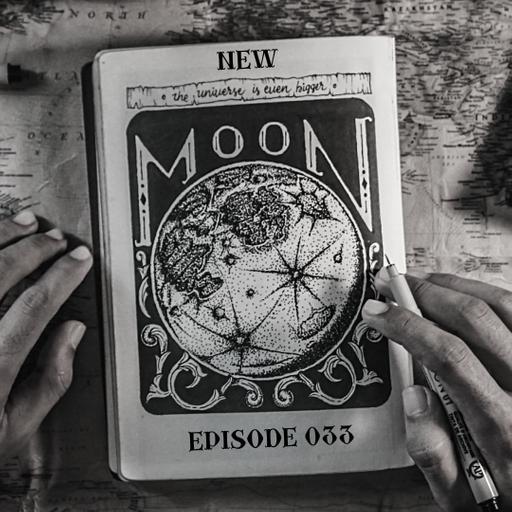 Moonbeam - New Moon Podcast - Episode #33