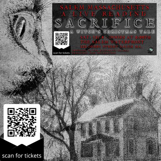 58 // Bonus - Sacrifice, A Witch's Holiday Tale - Live Reading In Salem MA.