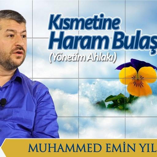 98. Kısmetine Haram Bulaştırma
