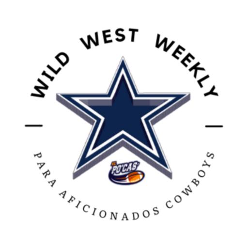 Wild West Weekly - Platos Rotos - Dallas Cowboys Temporada 2021