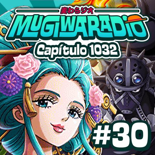 CHAMAS DE PAIXÃO! (Cap. 1032) - Mugiwaradio #30