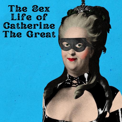 The Sex Life of Catherine The Great - Episode 7