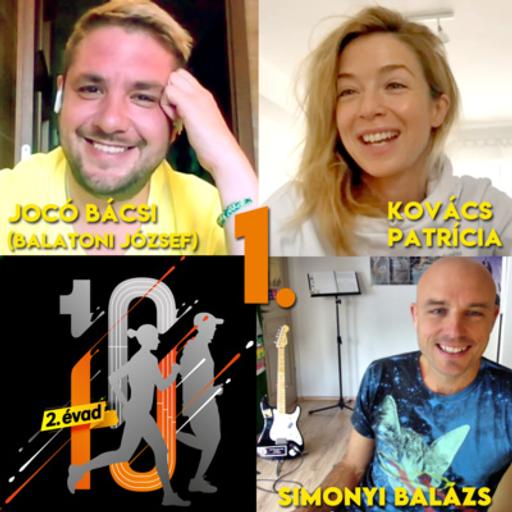 10. Kovács Patrícia és Balatoni József (Jocó bácsi) #1 rész