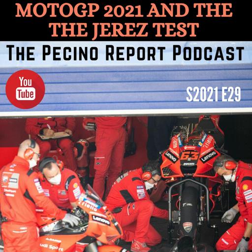 S2021E29 - MotoGP 2021 and the Jerez Test