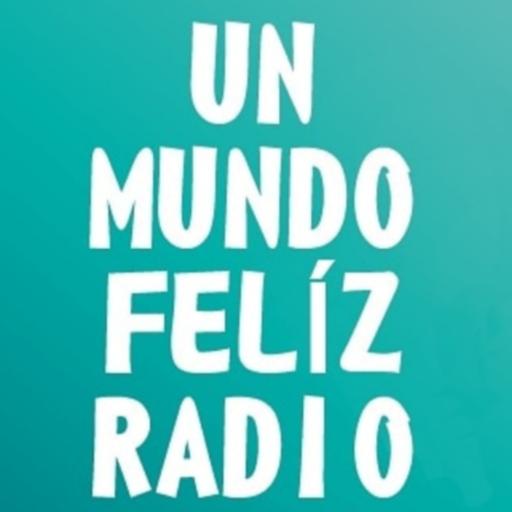 Arte y cultura en "Un Mundo Feliz Radio", programa especial!. 24/11/2021