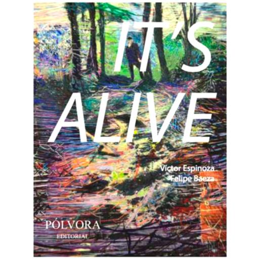 Tramas Capítulo 2: It's alive / Víctor Espinoza y Felipe Baeza