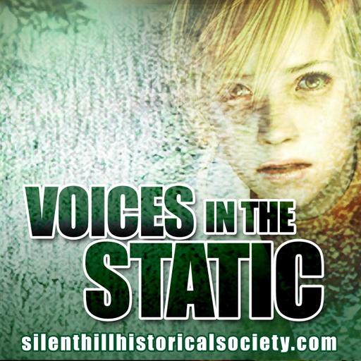 Voices in the Static - Episode 38