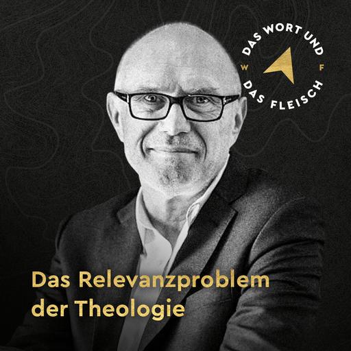Das Relevanzproblem der Theologie