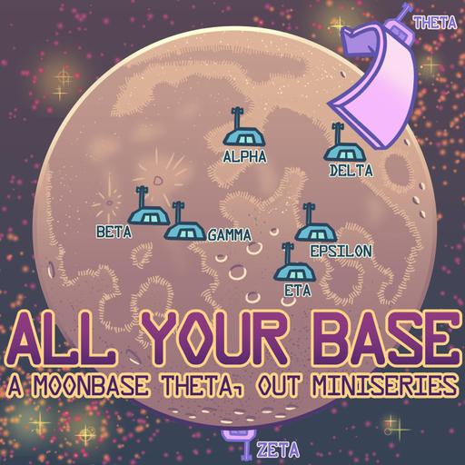 MTO All Your Base - Episode 8: Theta