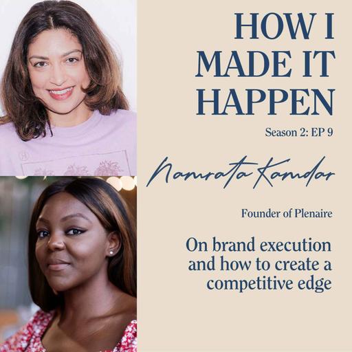 Namrata Kamdar, founder of Plenaire: On brand execution and creating a competitive edge