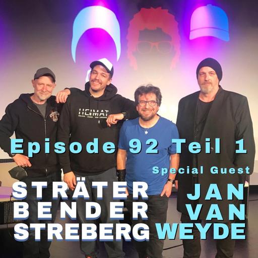 SBS#92 Teil 1 mit Special Guest JAN VAN WEYDE