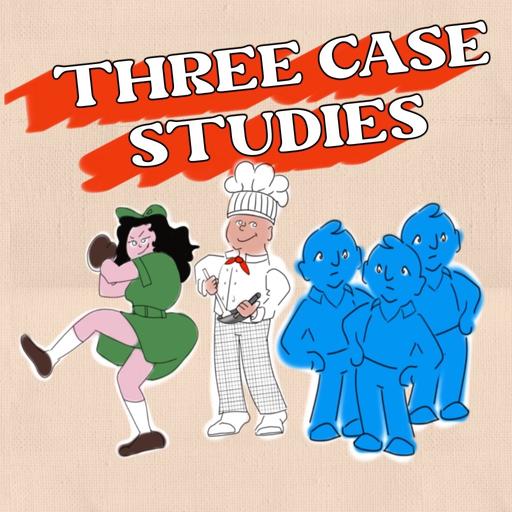 Three Case Studies