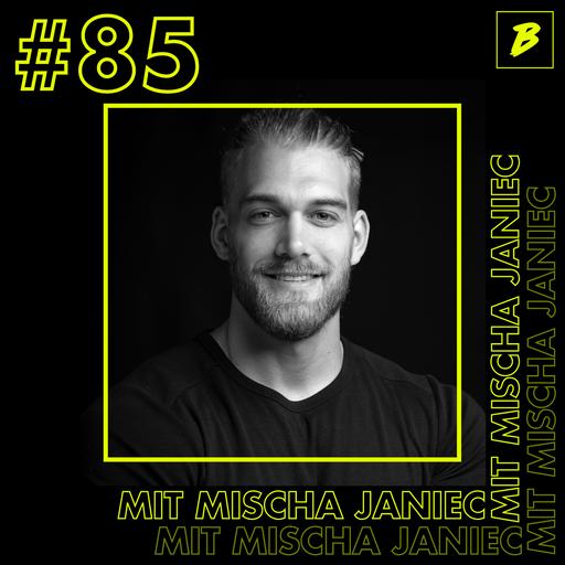#85 über lebensverändernde Erfahrungen, Heldenreisen und Fitness mit Mischa Janiec