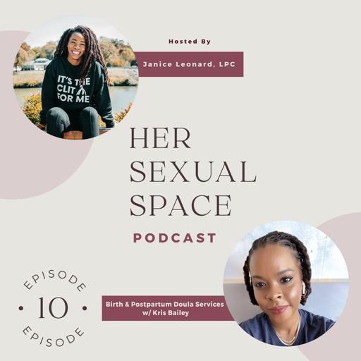 Birth & Postpartum Doula Services w/ Kris Bailey