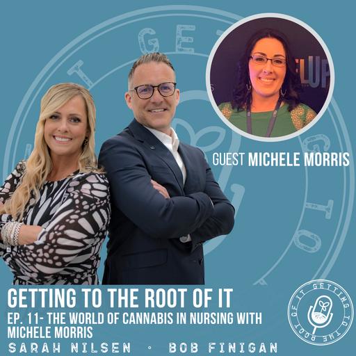 The World of Cannabis in Nursing with Michele Morris