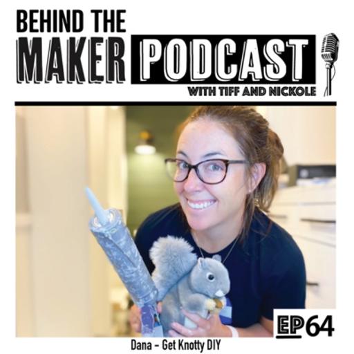 Dana - @getknottydiy EP64