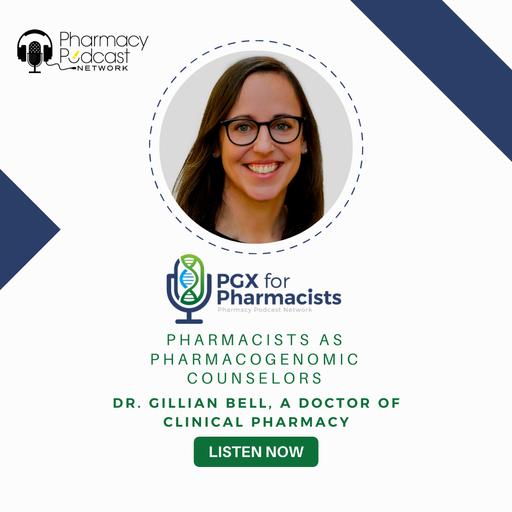 Pharmacists as Pharmacogenomic Counselors | PGX for Pharmacists