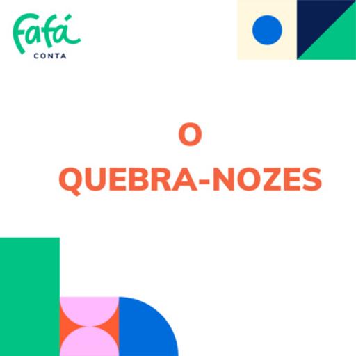 O QUEBRA-NOZES - história contada por Fafá conta